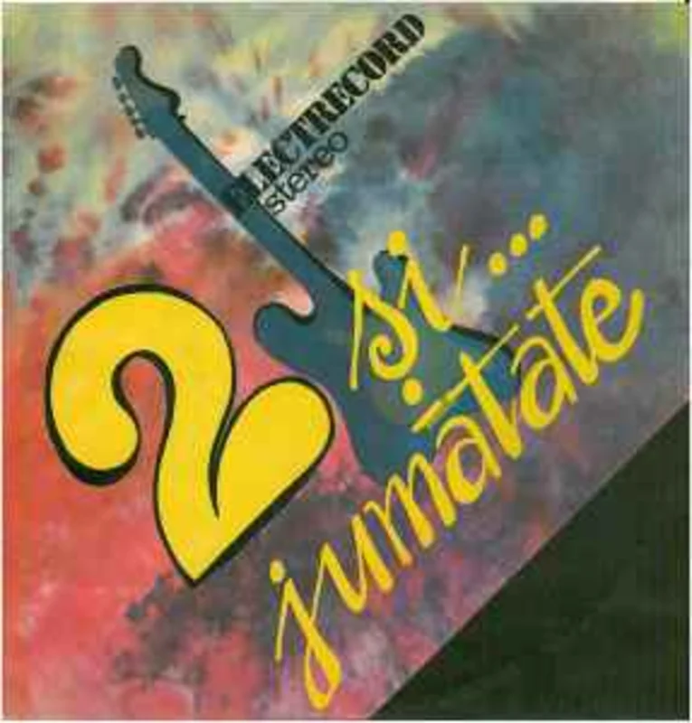 2 i ... Jumtate  2 i ... Jumtate  (1987)