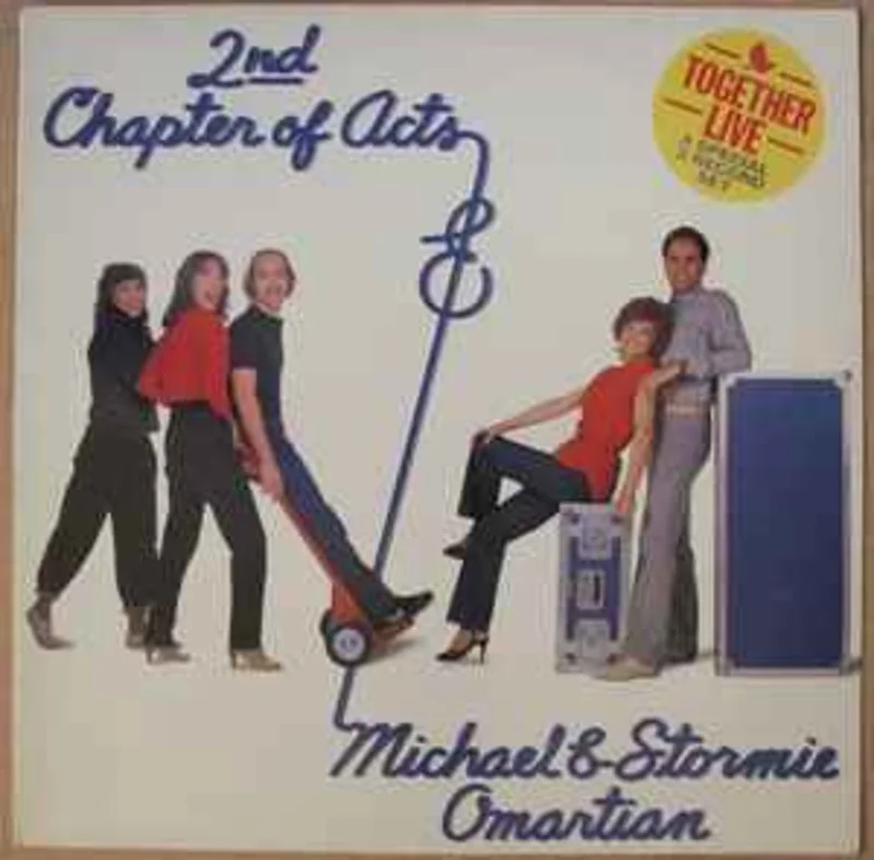 2nd Chapter Of Acts & Michael And Stormie Omartian  Together Live  (1983)