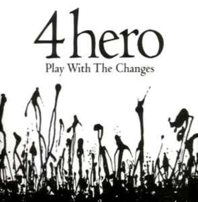 4 Hero  Play With The Changes  (2007)     CD
