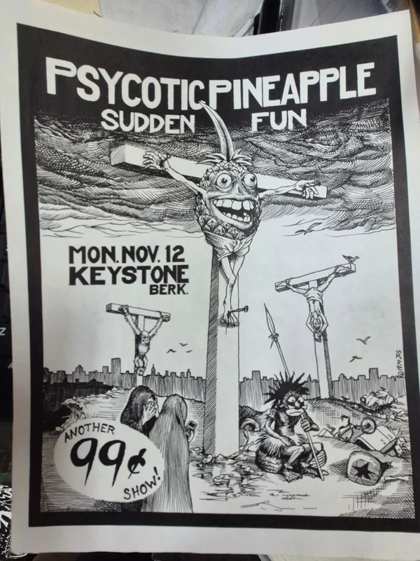 $40 PUNK FLYER (8.5 x 11) PSYCHOTIC PINEAPPLE SUDDEN FUN