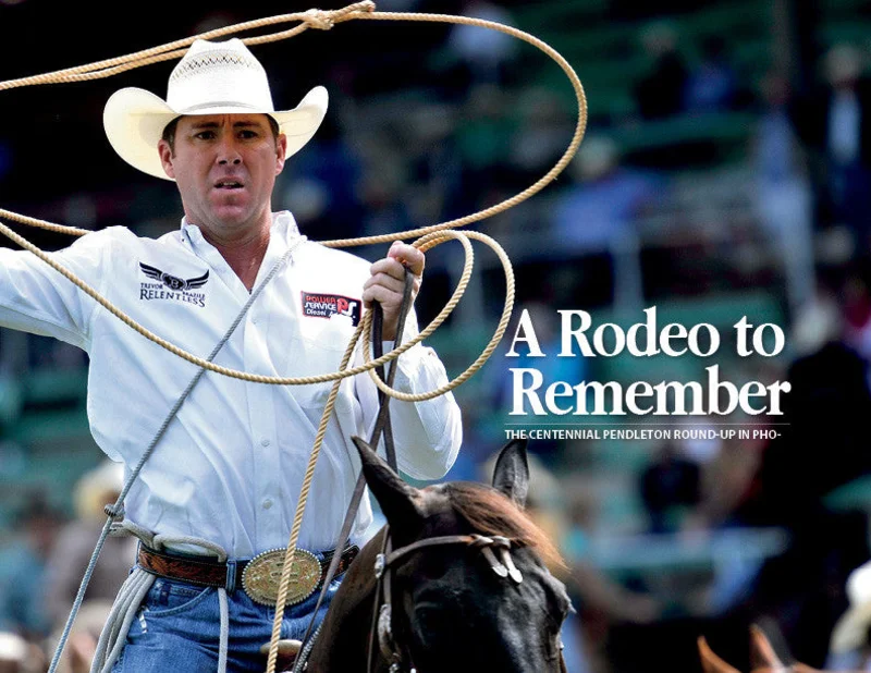 A Rodeo to Remember: The Centennial Pendleton Round-Up in Photos
