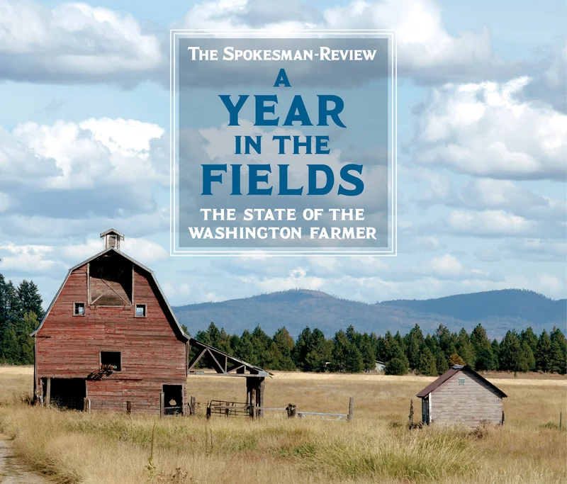 A Year in the Fields: The State of the Washington Farmer