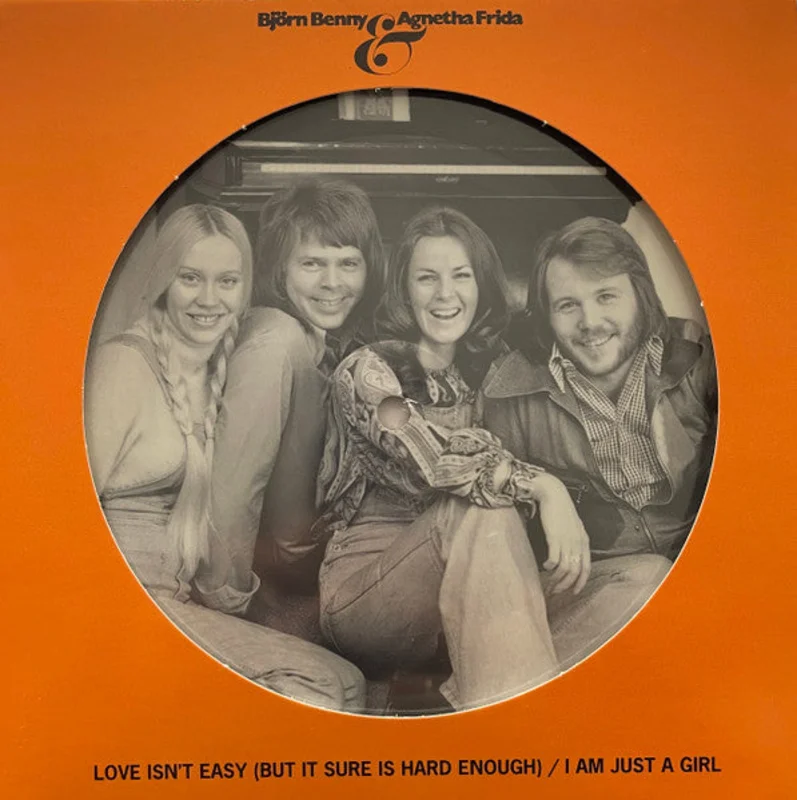 ABBA - Love Isnt Easy (But It Sure Is Hard Enough) / I Am Just A Girl (Arrives in 4 Days)