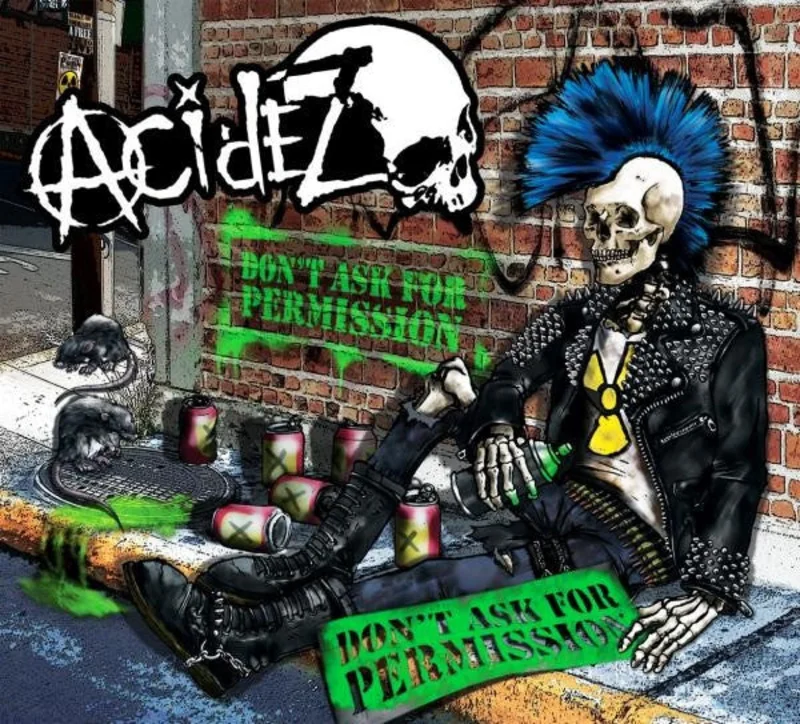 Acidez - Dont Ask For Permission NEW CD