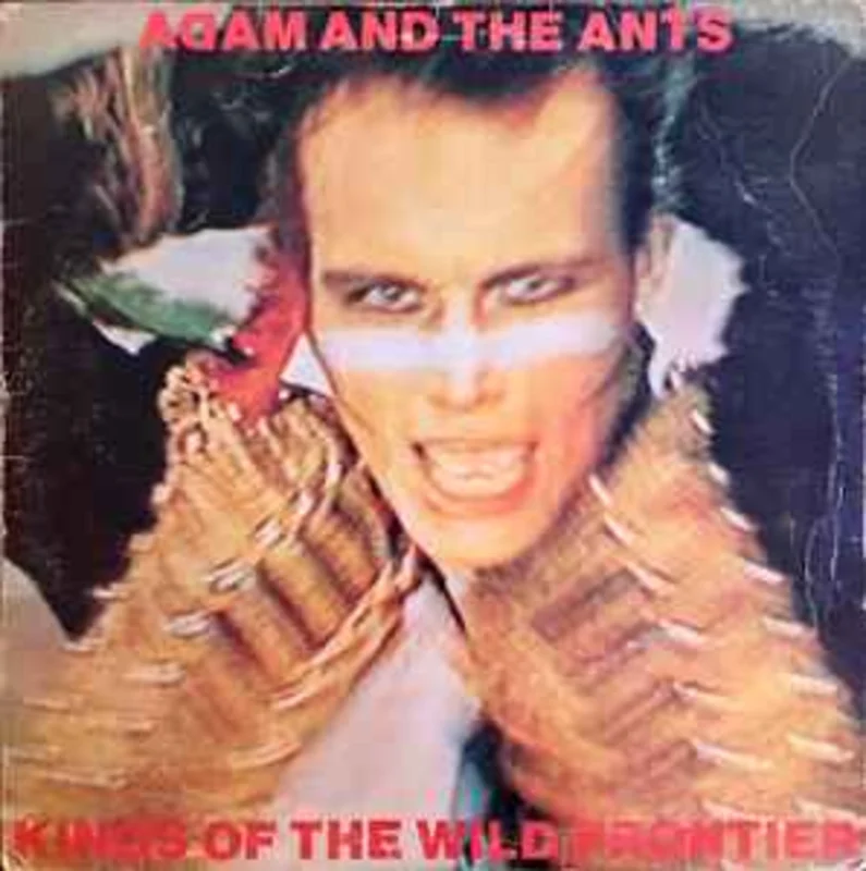 Adam And The Ants  Kings Of The Wild Frontier  (1980)