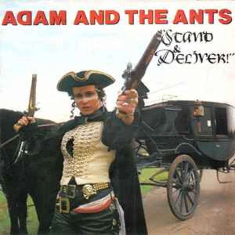Adam And The Ants  Stand & Deliver!  (1981)     7"