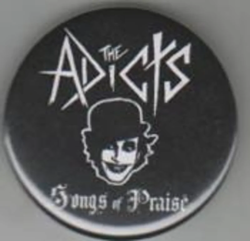 ADICTS SONGS big button