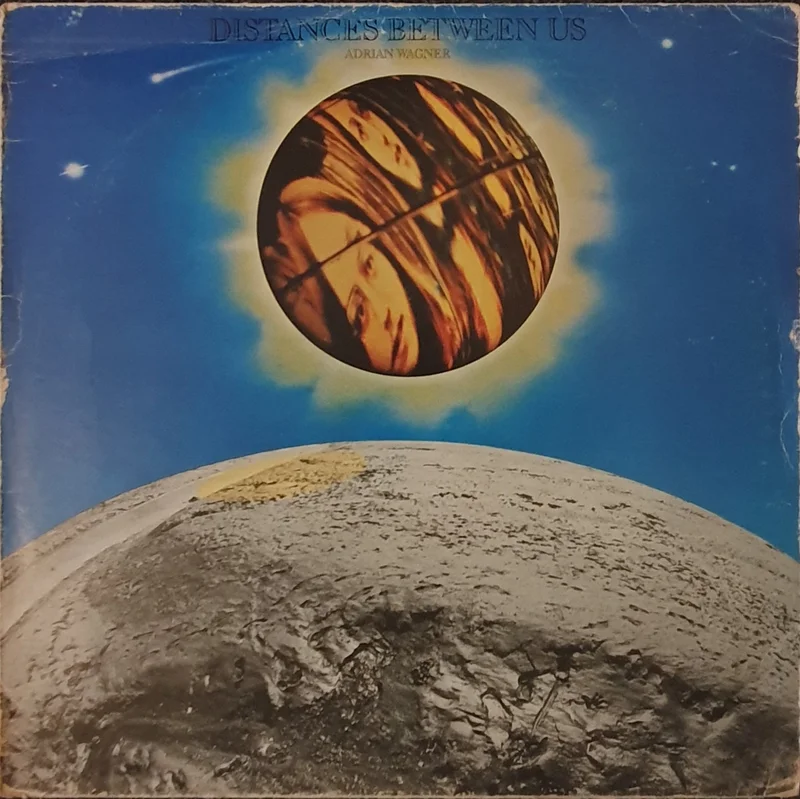 Adrian Wagner - Distances Between Us Lp