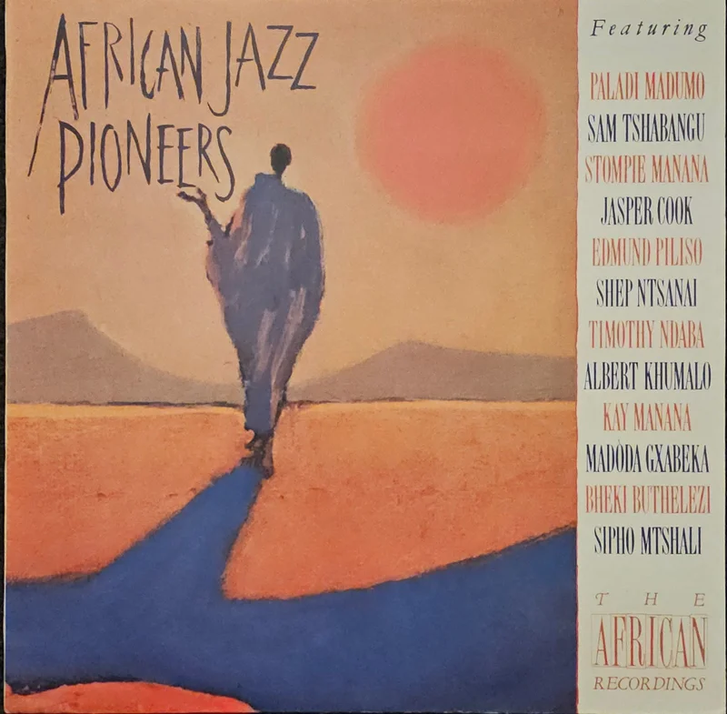 African Jazz Pioneers African Jazz Pioneers Lp