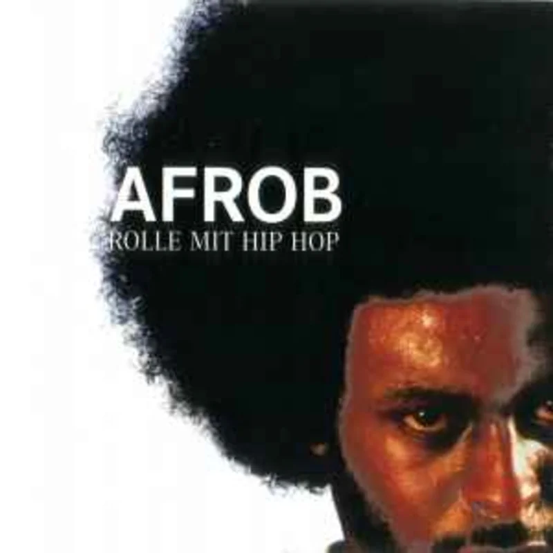 Afrob  Rolle Mit Hip Hop  (1999)     CD