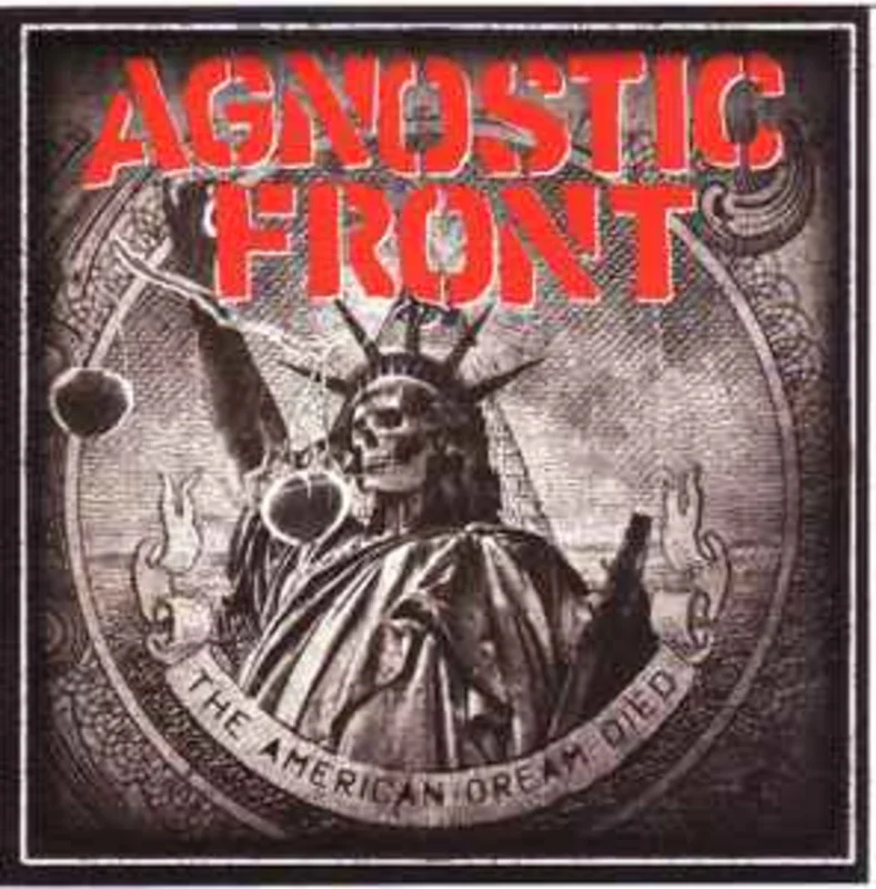 Agnostic Front - The American Dream Died NEW CD