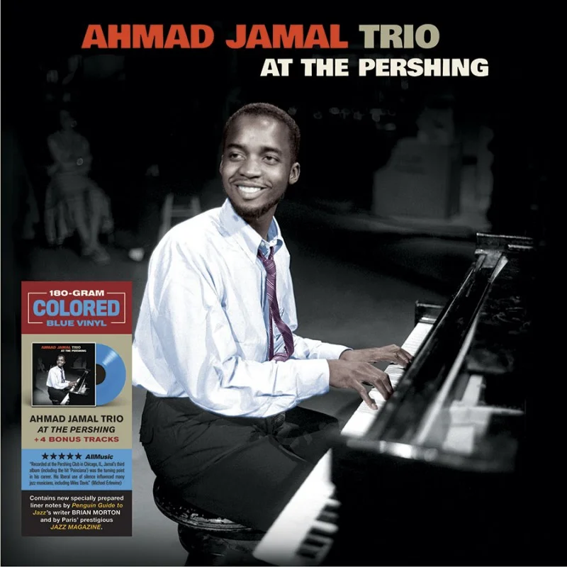 Ahmad Jamal - At the Pershing - 180g import on limited colored vinyl w/ 4 bonus tracks!