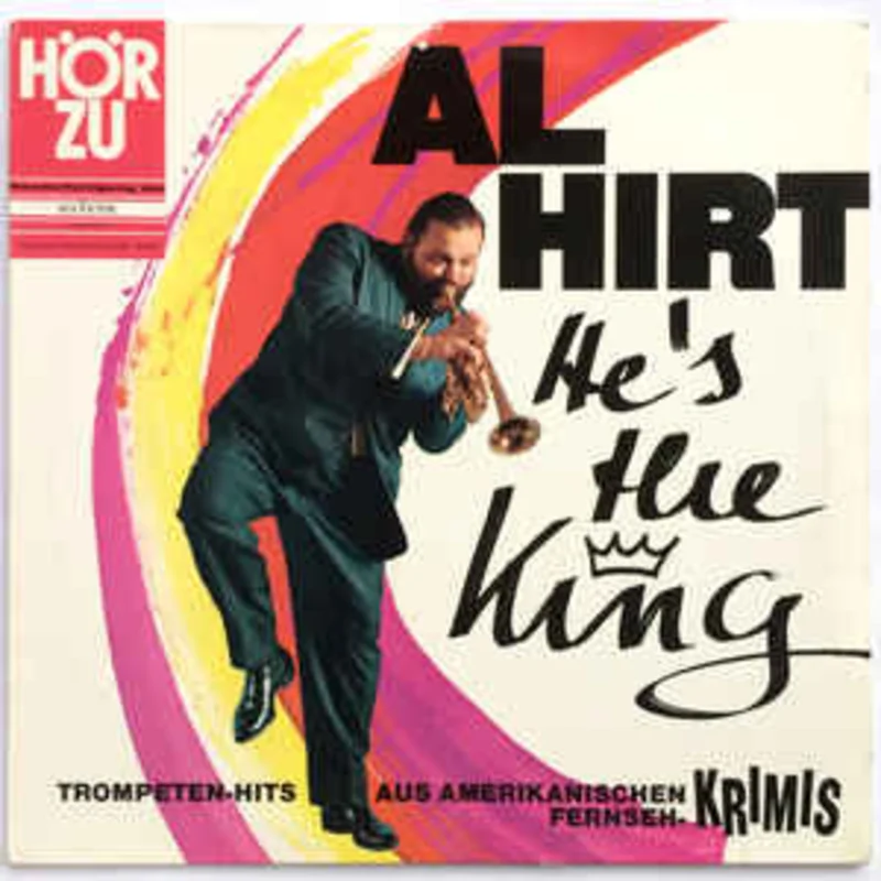 Al Hirt  He's The King - Trompeten Hits Aus Amerikanischen Krimis (1966)
