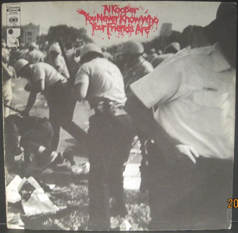 Al Kooper - You Never Know Who Your Friends Are