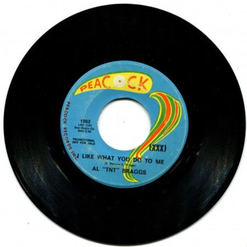 Al "TNT" Braggs - I Like What You Do To Me (Promo) / I'm a Good Man