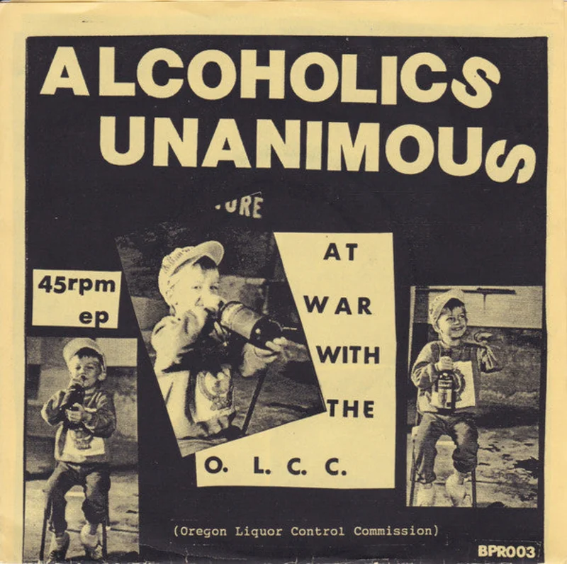 Alcoholics Unanimous - At War With The O.L.C.C. USED 7"
