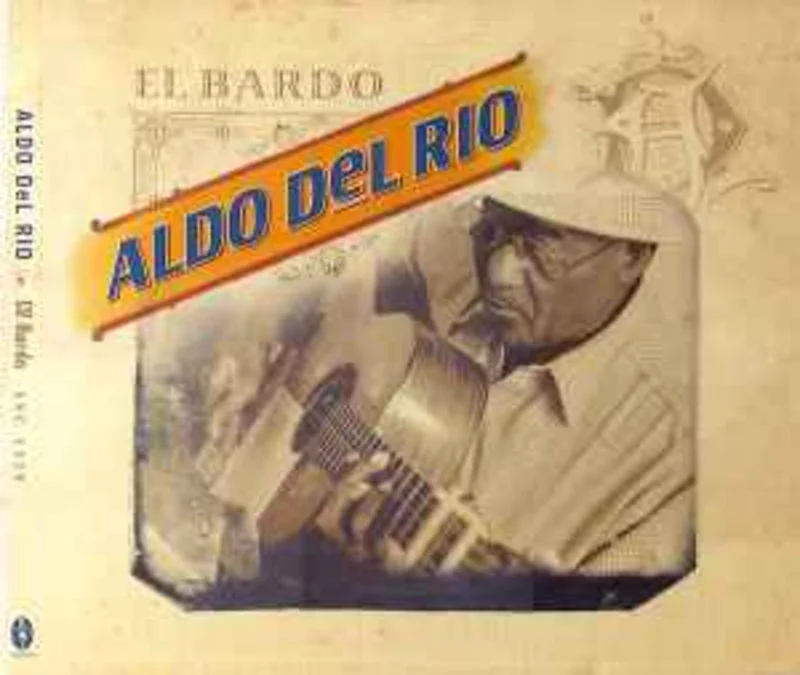 Aldo Del Rio  El Bardo  (2014)     CD