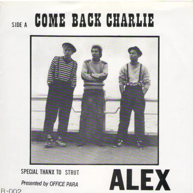 Alex - Come Back Charlie USED 7"