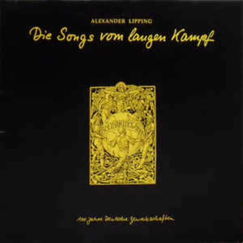 Alexander Lipping  Die Songs Vom Langen Kampf  (1989)
