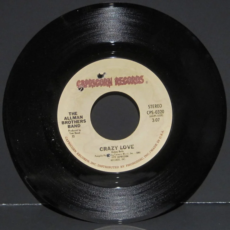 Allman Brothers Band "Crazy Love" b/w "Just Ain't Easy"