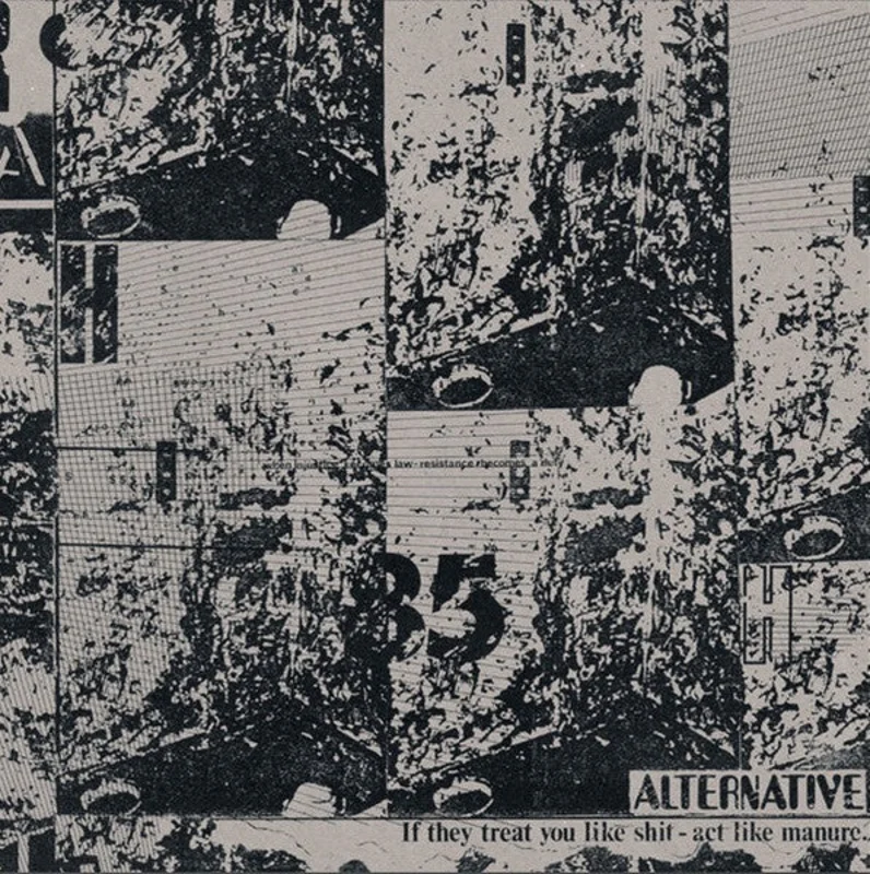 Alternative - If They Treat You Like Shit - Act Like Manure. USED LP
