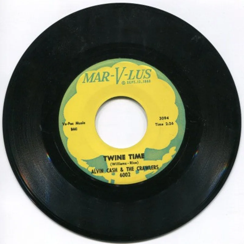 Alvin Cash & the Crawlers - Twine Time/ The Bump