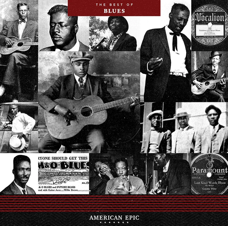 American Epic: The Best of Blues