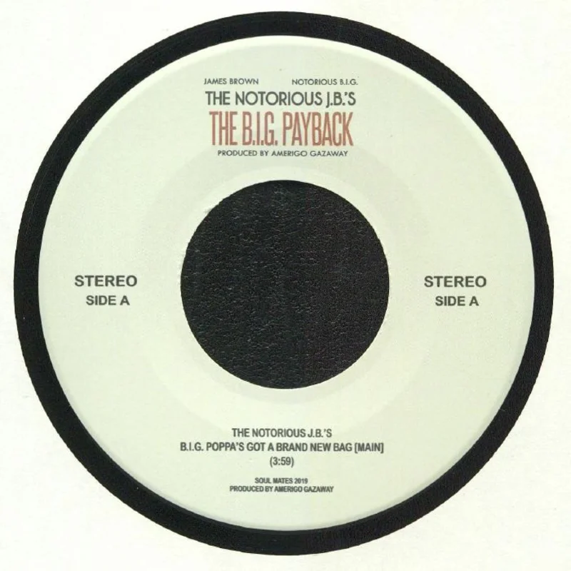 Amerigo Gazaway - The Notorious J.B.'s The B.I.G. Payback 7"