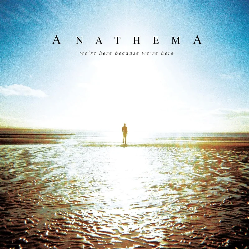 Anathema - We're Here Because We're Here Lp