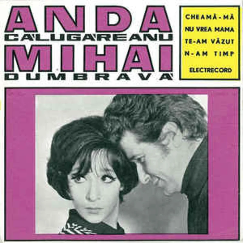 Anda Clugreanu i Mihai Dumbrav  Cheam-m / Nu Vrea Mama / Te-am Vzut / N-am Timp (1969)