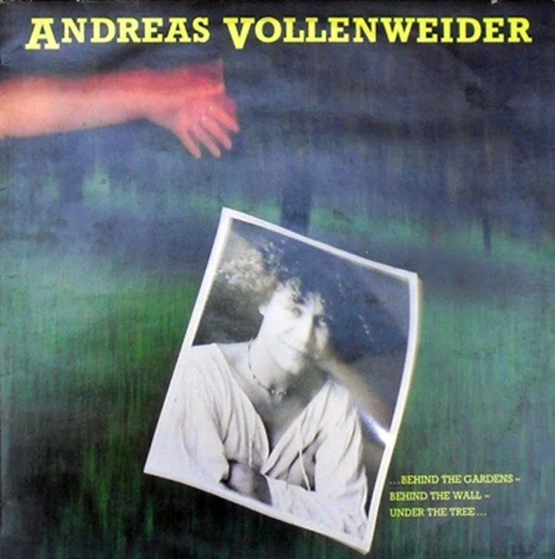 Andreas Vollenweider  ... Behind The Gardens - Behind The Wall - Under The Tree ...  (1981)