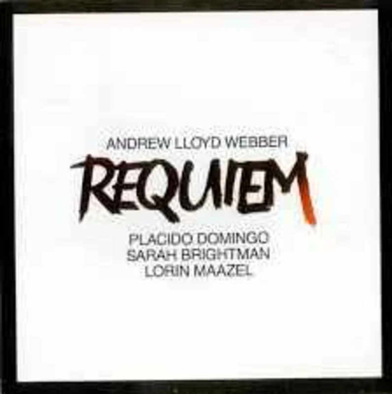 Andrew Lloyd Webber, Placido Domingo, Sarah Brightman, Lorin Maazel  Requiem  (1985)