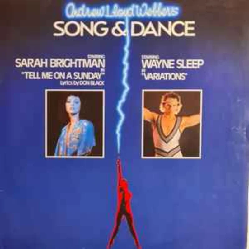 Andrew Lloyd Webber, Sarah Brightman / Wayne Sleep  Song And Dance  (1984)