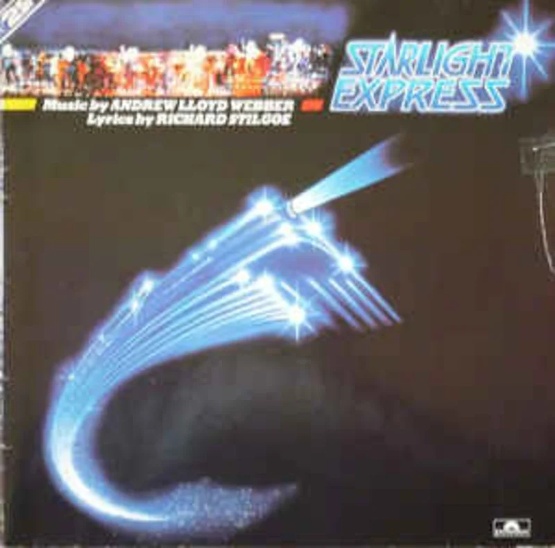 Andrew Lloyd Webber  Starlight Express - The Original Cast  (1984)
