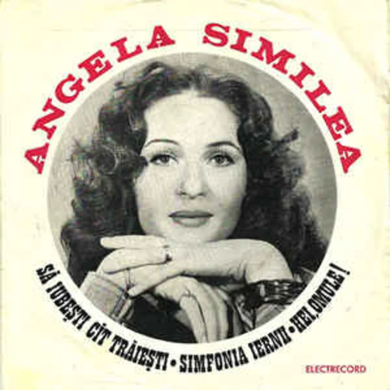 Angela Similea  S Iubeti Ct Trieti  Simfonia Iernii  Hei, Omule !  (1978)