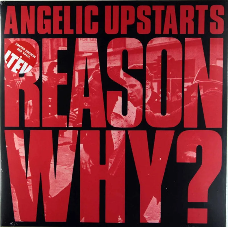 Angelic Upstarts - Reason Why? NEW LP