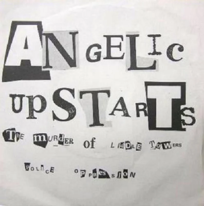 Angelic Upstarts - The Murder Of Liddle Towers NEW 7"