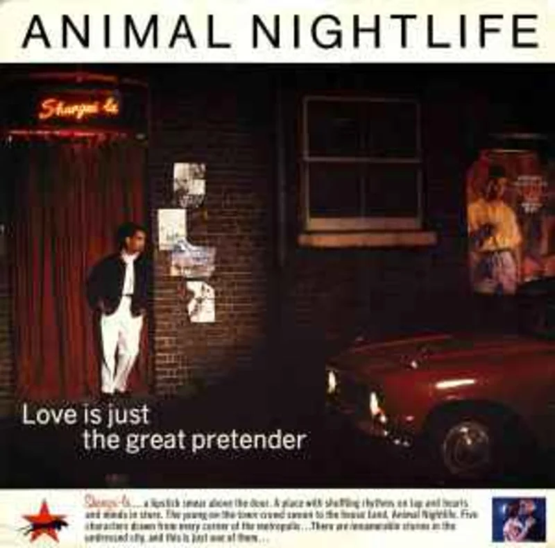 Animal Nightlife  Love Is Just The Great Pretender '85  (1985)