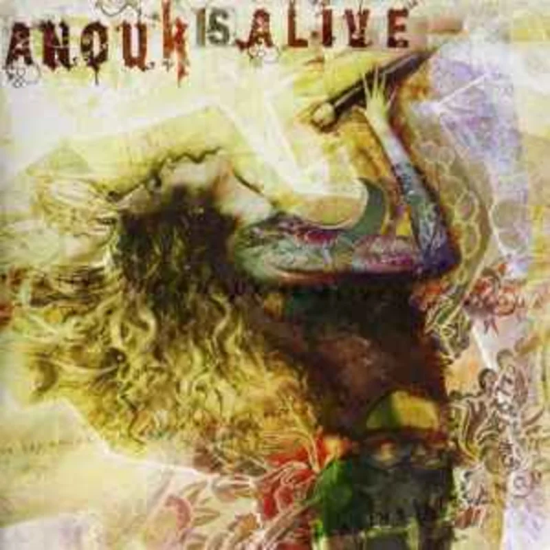 Anouk  Anouk Is Alive  (2006)     CD