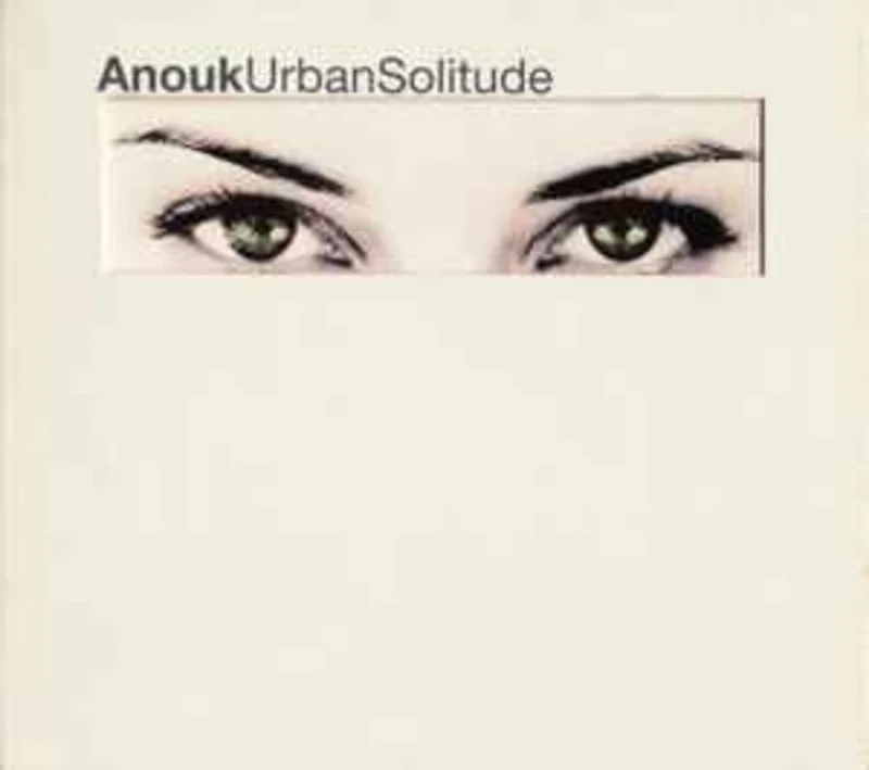 Anouk  Urban Solitude  (1999)     CD