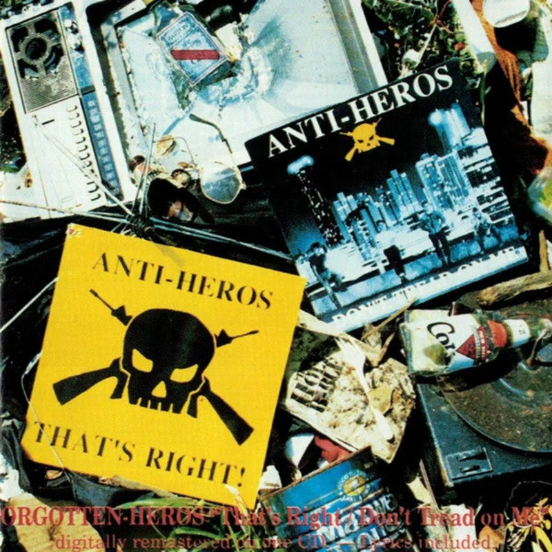 Anti-Heros - Forgotten Heros: That's Right! / Don't Tread On Me USED CD