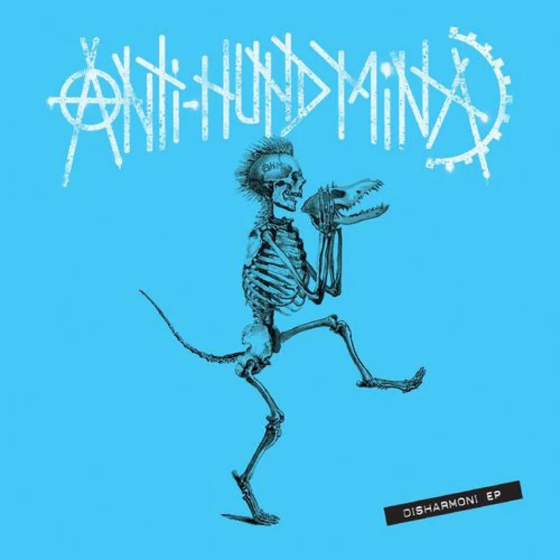 Anti Hund Mina - Disharmoni NEW 7"
