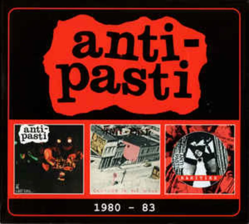 Anti Pasti - 1980 to 83 NEW 3xCD