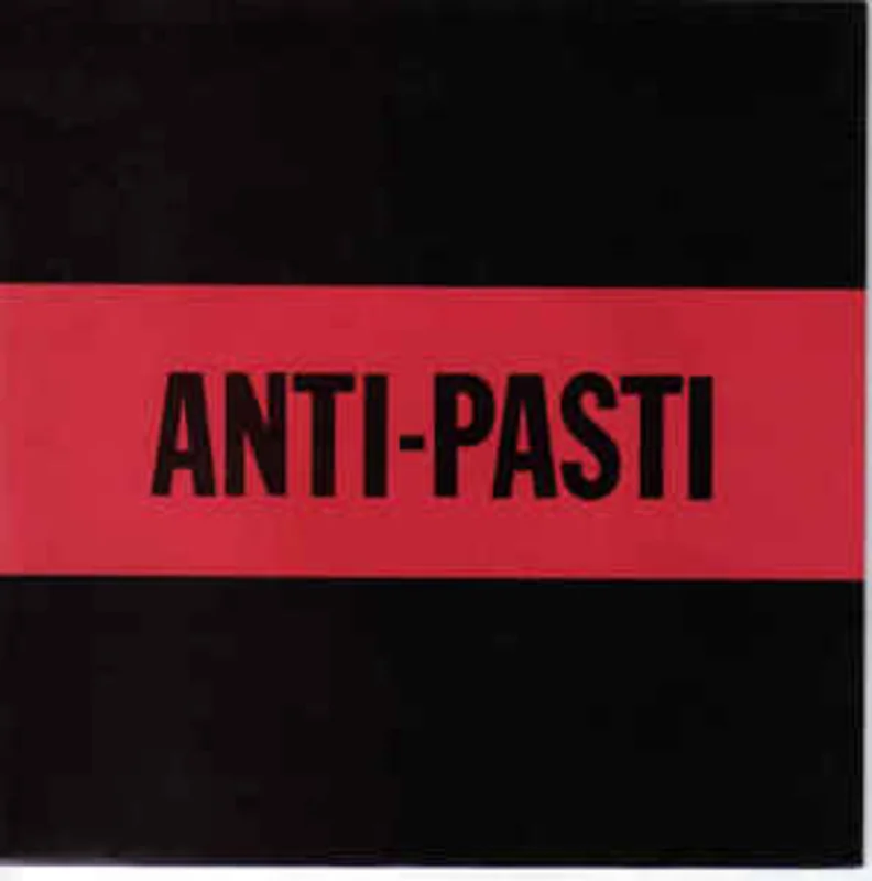 Anti Pasti - East To The West USED 7"