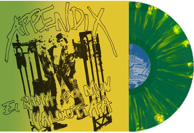 Appendix - Ei Raha Oo Mun Valuuttaa NEW LP (green/yellow splatter vinyl)