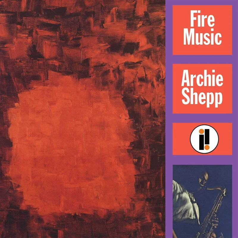 Archie Shepp - Fire Music