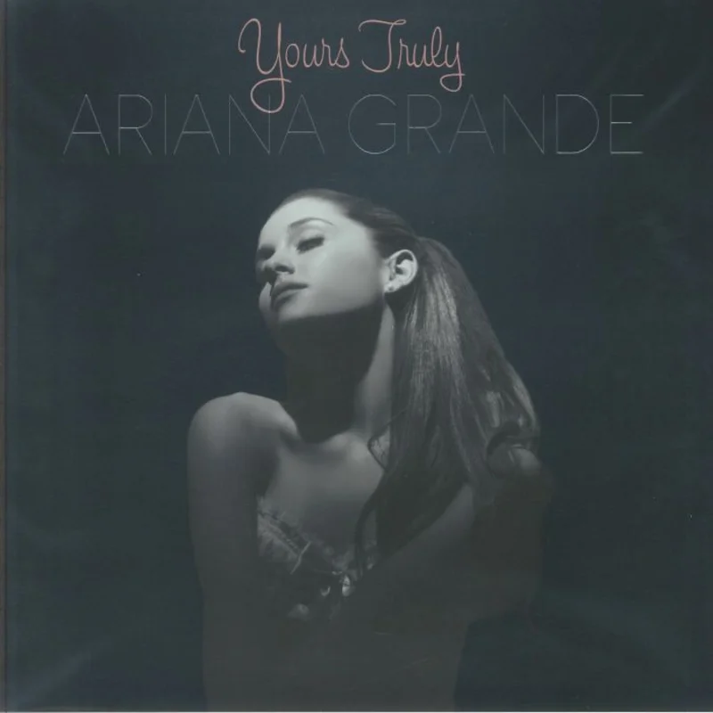 Ariana Grande - Yours Truly (Arrives in 21 Days)
