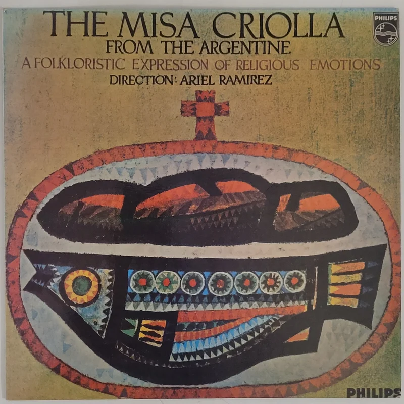 Ariel Ramirez - The Misa Criolla Lp