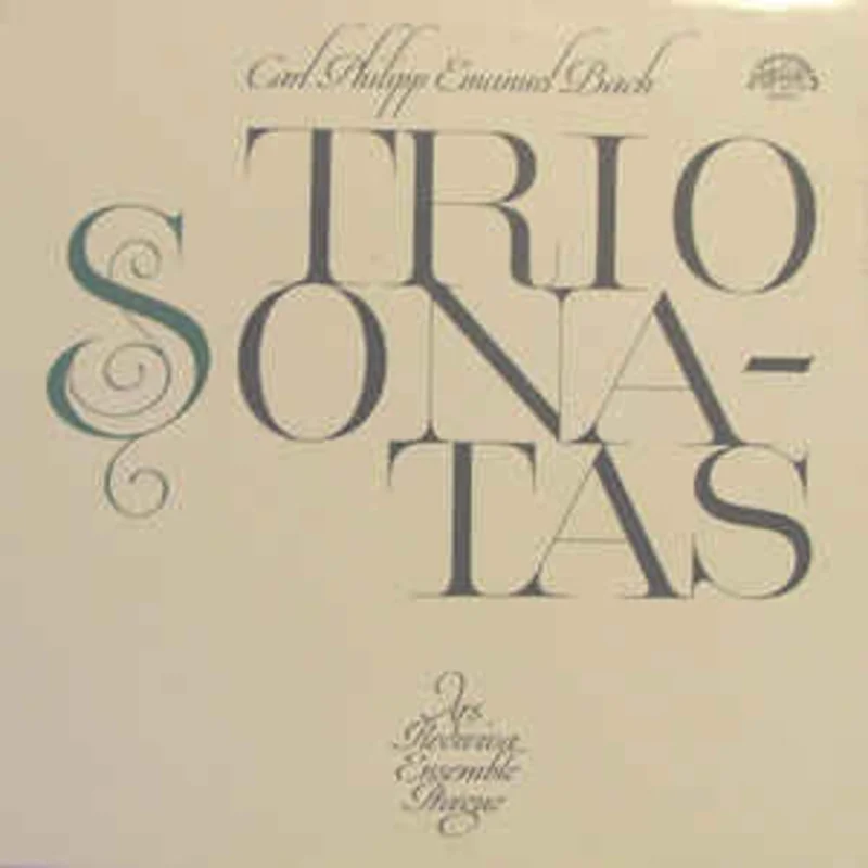 Ars Rediviva Ensemble Prague* / Carl Philipp Emanuel Bach  Trio Sonatas (1979)