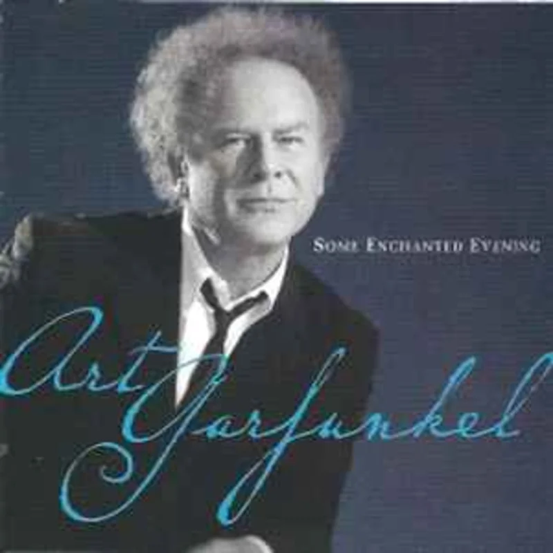 Art Garfunkel  Some Enchanted Evening  (2007)     CD